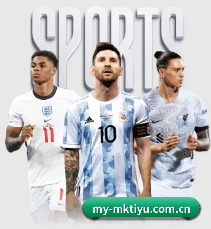 mk体育入口的故事 - 体育资讯内容服务 - MKSports